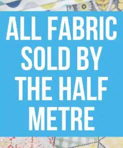 all fabric is sold by the hafl metre at More Sewing
